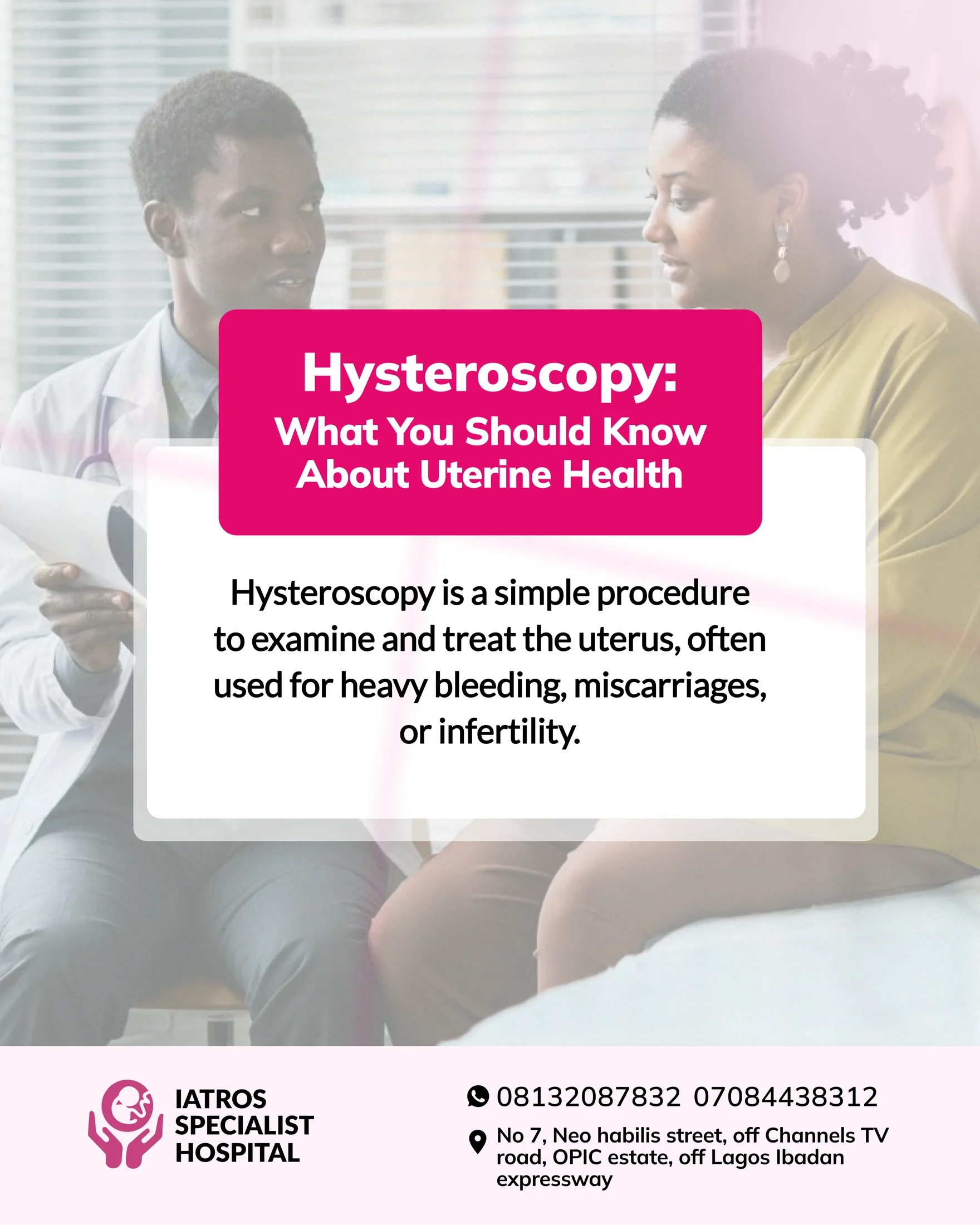 Iatros hysteroscopy information design
